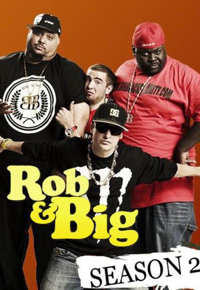 Rob &amp; Big - Season 2 [512513] (A1767362734) [[Shows]] --Plex--